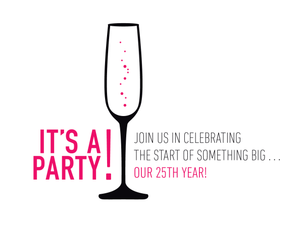 A Shindig– Celebrate the Beginning of 25 Years!